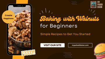 Wholesome Delights: Exploring Health Benefits and Easy Recipes with Walnuts