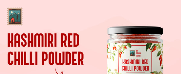 Kashmiri Red Chilli Powder - 100gms | My Pahadi Dukan